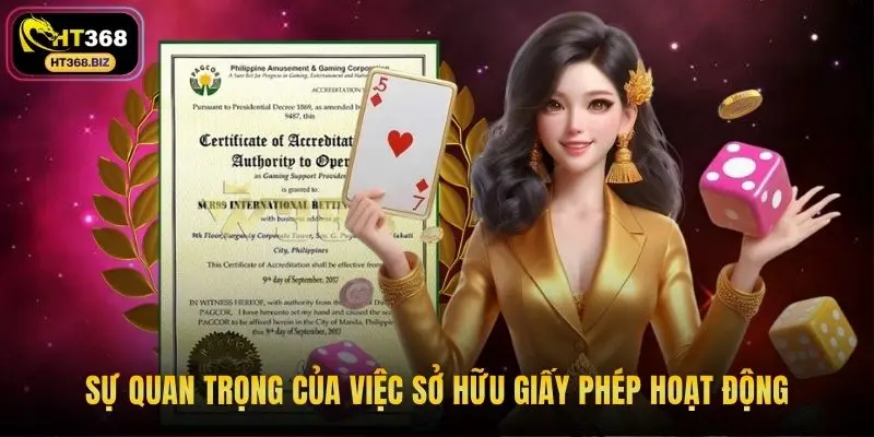 Sự quan trọng của việc sở hữu giấy phép hoạt động