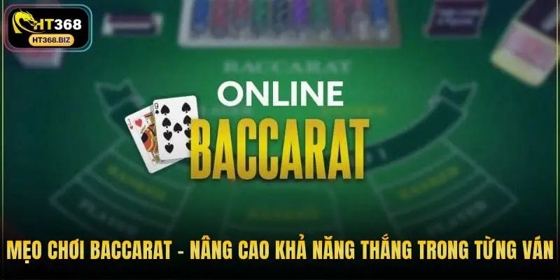 Mẹo chơi baccarat